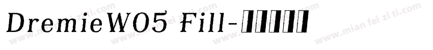DremieW05 Fill字体转换